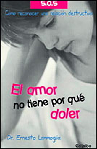 El amor no tiene porque doler